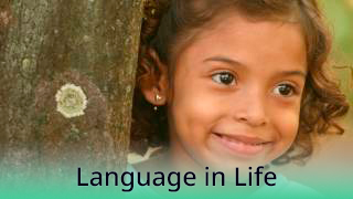 Language in Life - B2 - Teach for Life Project with founder and former president Balbir Mathur