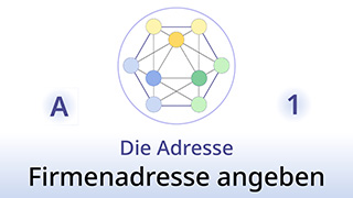 Grammatik des Lebens - A1 - Die Adresse: Firmenadresse angeben