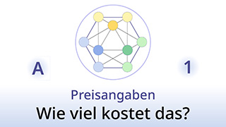 Grammatik des Lebens - A1 - Preisangaben: Wie viel kostet das?