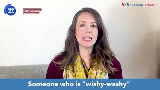 Language in Life - B1 - English in a minute: Wishy-washy