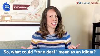 Language in Life - B1 - English in a minute: Tone-Deaf