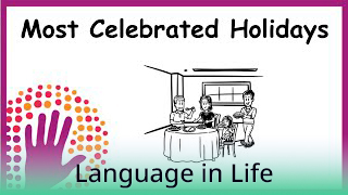 Language in Life - B2 - Most Celebrated Holidays