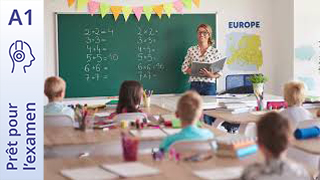 Prêt pour l’examen - DELF A1 Junior - Devoirs à l'école