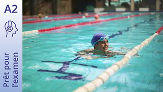 Prêt pour l’examen - DELF A2 Junior - La piscine olympique