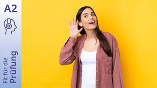 Fit für die Prüfung - A2 - Hören: Anweisungen