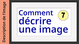 Prêt pour l’examen - B1 - Comment décrire une image - Étape 7 sur 7