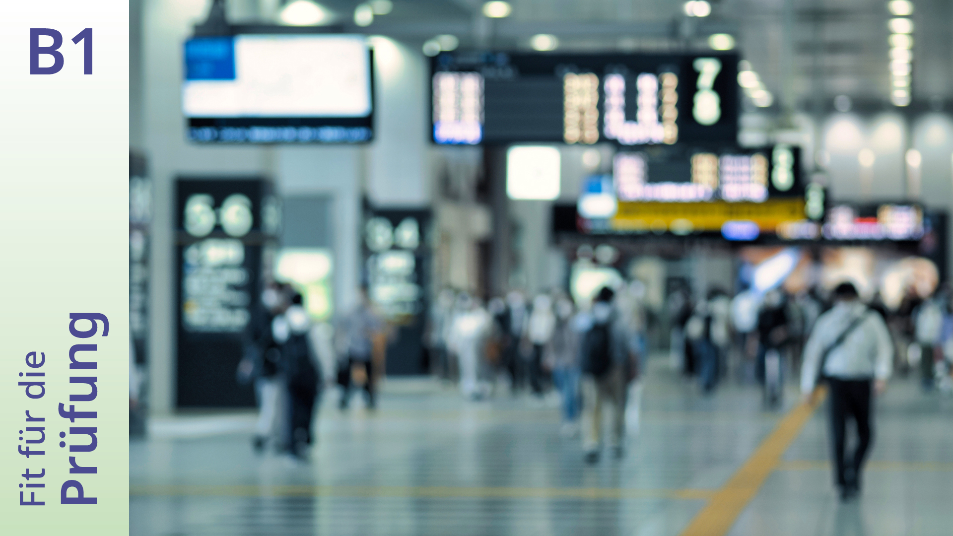 Fit für die Prüfung ‒ B1 ‒ Hören: Unterwegs mit dem Citypass München