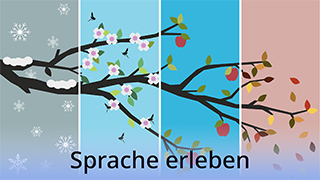 Sprache erleben - A2 - Lied über die Jahreszeiten - Es war eine Mutter …