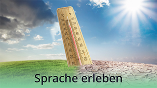 Sprache erleben - B2 - Lied: Gefühlte Wärme