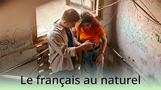Le français au naturel - B1 - Une rencontre bizarre