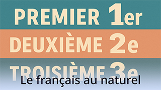 Le française au naturel - A1 - Chanson : Premier, deuxième, troisième…