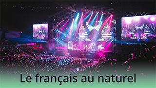 Le française au naturel - B2 - Un concert à Paris : l’expérience d’une fan